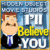 Hidden Object Movie Studios: I'll Believe You