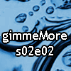 Play free gimmeMore – s02e02 game