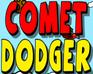 Comet Dodger Games to Play Free