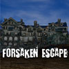 Forsaken Escape Games to Play Free